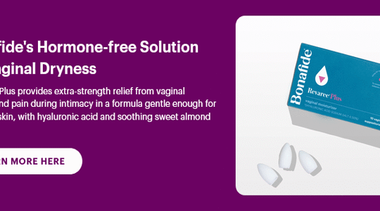 Do you have vaginal dryness? Revaree has been a game changer